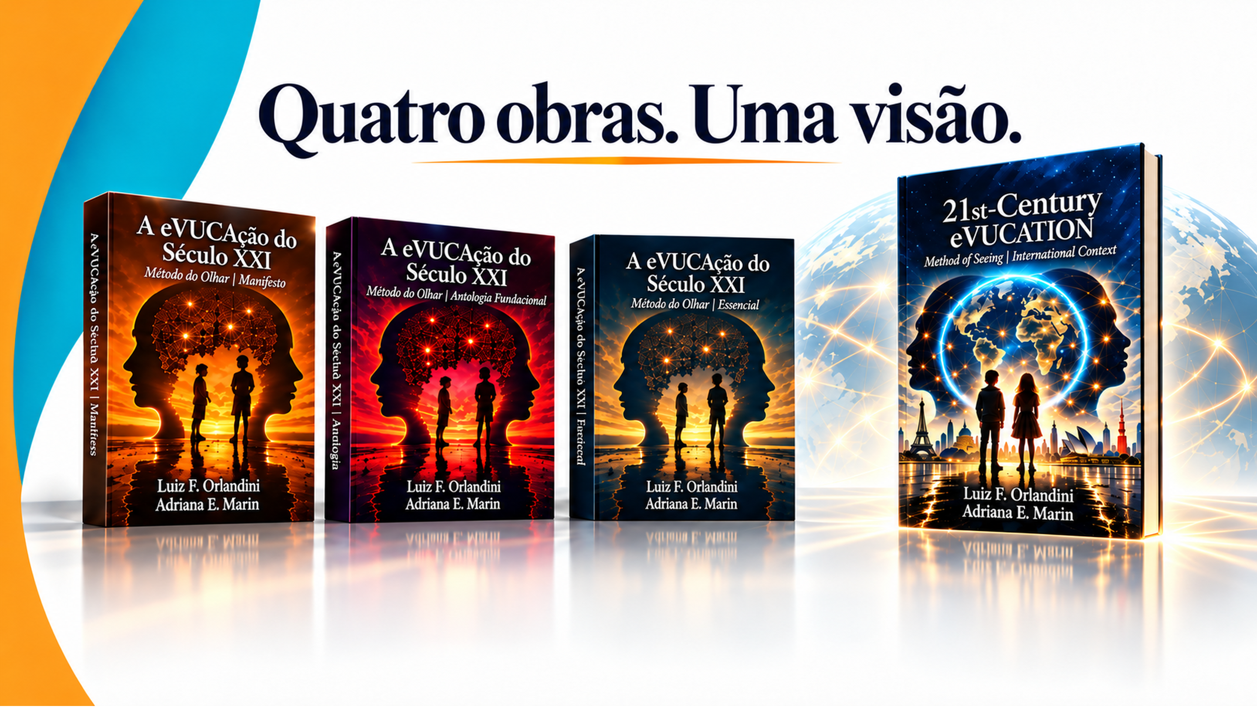 As quatro obras de Luiz F. Orlandini e Adriana E. Marin